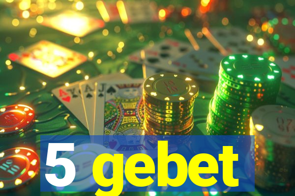 5 gebet